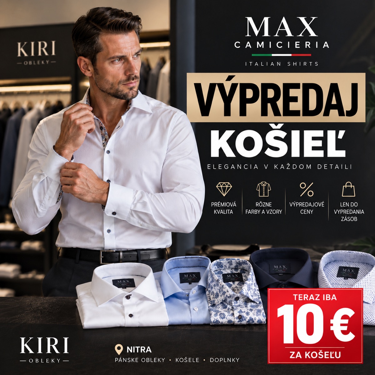 Výpredaj košieľ MAX Camicieria — teraz iba 10 € za košeľu, len do vypredania zásob.